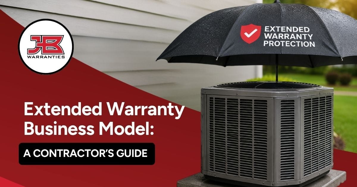 Promotional graphic for JB Warranties featuring a residential outdoor HVAC unit protected by a large black umbrella labeled "Extended Warranty Protection," symbolizing coverage and peace of mind. Text reads, "Extended Warranty Business Model: A Contractor's Guide."