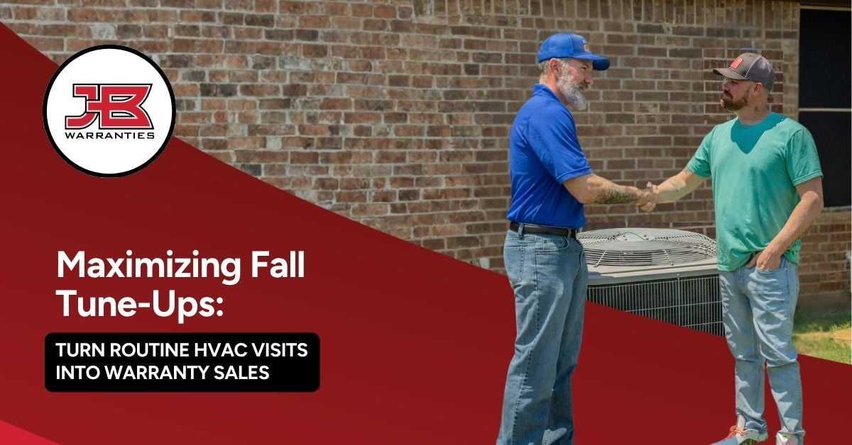 HVAC contractor shaking hands with a homeowner beside an outdoor air conditioning unit. The image includes the JB Warranties logo and the headline, “Fall Heating Tune-Up Sales: Turn Visits Into Warranties.”