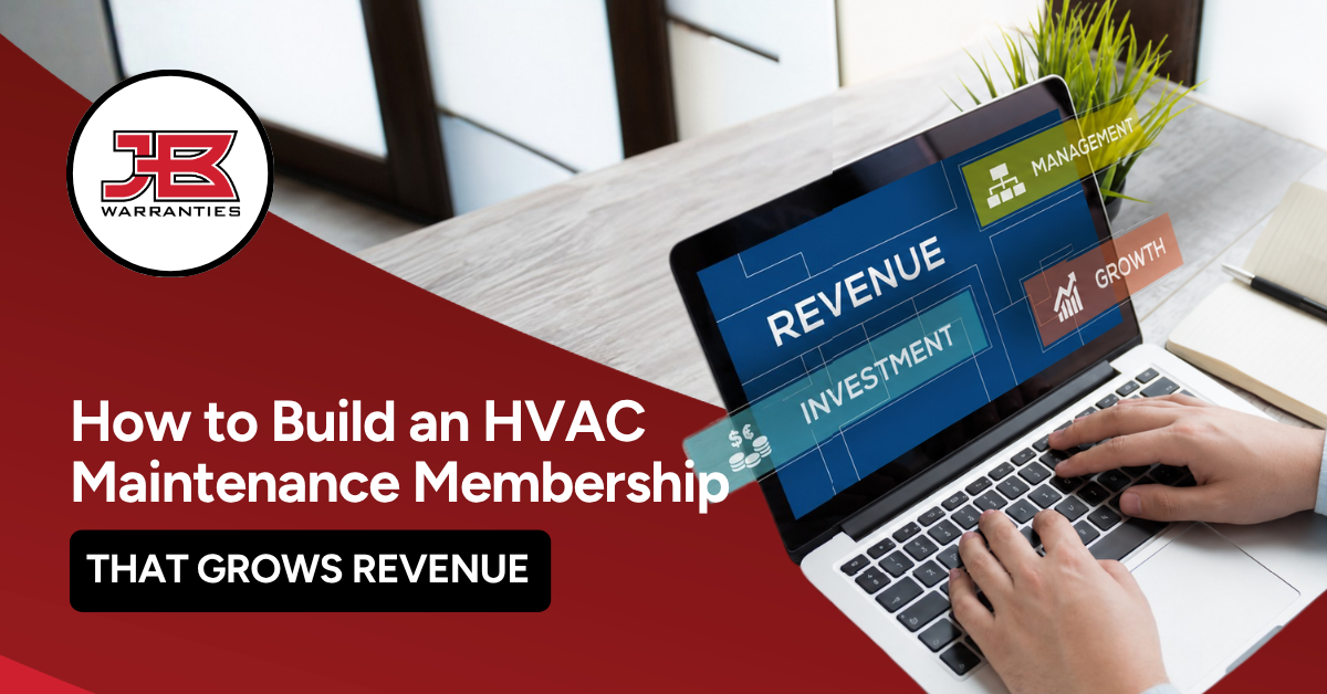 Laptop displaying business growth metrics and revenue planning on a desk beside a notebook and coffee, with overlaid text reading, "How to Build an HVAC Maintenance Membership That Grows Revenue," alongside the JB Warranties logo.