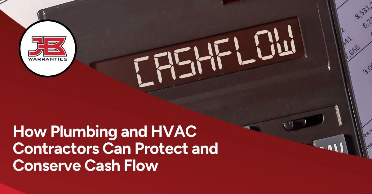Image of a calculator that says "Cashflow." The JB Warranties logo is on the left and beneath it states, "How Plumbing and HVAC contractors Can Protect and Conserve Cash Flow."