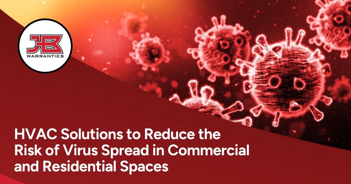 Image of viruses. The JB Warranties logo is on the left and beneath it states, "HVAC Solutions to Reduce the Risk of Virus Spread in Commercial and Residential Spaces."