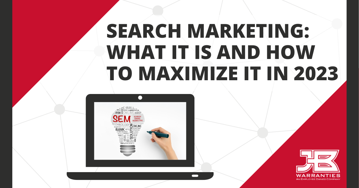 Search Marketing What it is and How to Maximize it in 2023