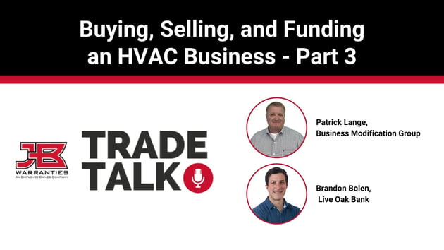 Buying, Selling, and Funding an HVAC Business - Part 3