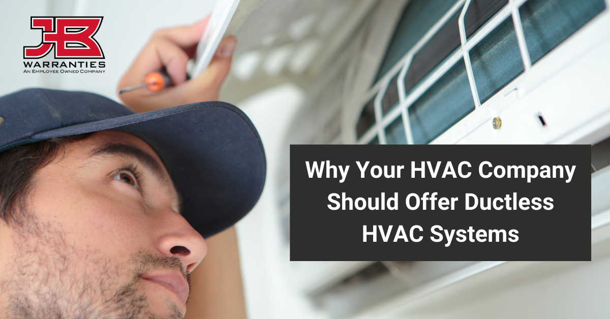 Why Your HVAC Company Should Offer Ductless HVAC Systems